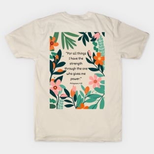 Strength quote from Philippians 4:13 T-Shirt